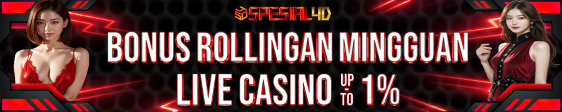 Bonus Rollingan Mingguan Live Casino Spesial4d